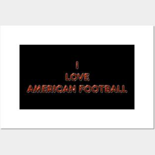 I Love American Football - Orange Posters and Art